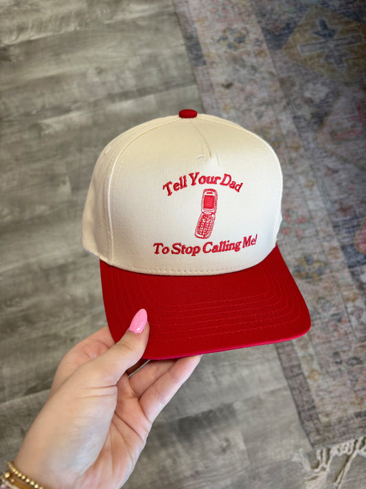Stop Calling Me Hat