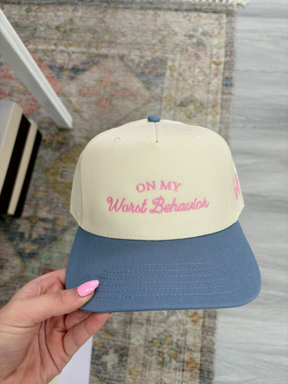 On my Worst Behavior Hat